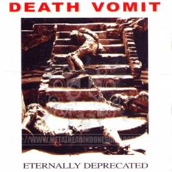 Death Vomit (IDN) : Eternally Deprecated